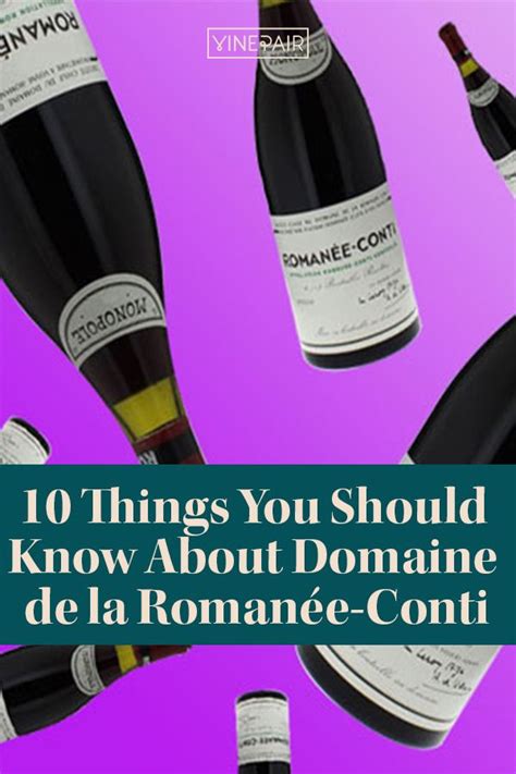 la romane|10 Things You Should Know About Domaine de la Romanée .